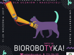 Interaktywne wykłady pt. „Biorobotyka” odbywać się będą od 11 do 29 września 2017 roku