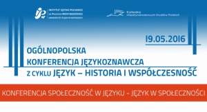 III ogólnopolska konferencja językoznawcza z cyklu Język – historia i współczesność, nt. Społeczność w języku ‒ język w społeczności