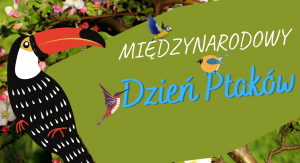 Międzynarodowy Dzień Ptaków 