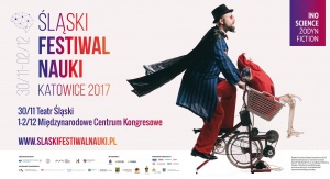 Śląski Festiwal Nauki Katowice 2017