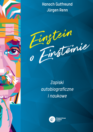 Einstein O Einsteinie. Zapiski Autobiograficzne I Naukowe | Przystanek ...