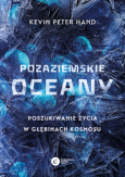 Okładka książki pt. „Pozaziemskie oceany” Kevina Petera Handa