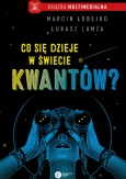 Marcin Łobejko, Łukasz Lamża: "Co się dzieje w świecie kwantów? O interpretacjach mechaniki kwantowej", Copernicus Center Press, Kraków 2019.