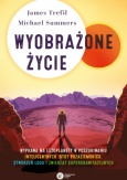 James Trefil, Michael Summers: Wyobrażone życie, Copernicus Center Press, Kraków 2020. 